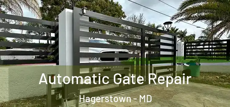 Automatic Gate Repair Hagerstown - MD
