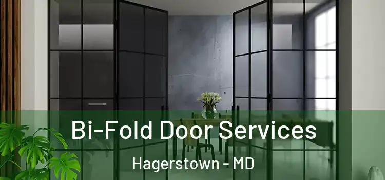 Bi-Fold Door Services Hagerstown - MD