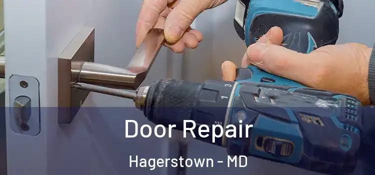 Door Repair Hagerstown - MD
