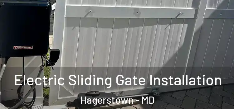 Electric Sliding Gate Installation Hagerstown - MD