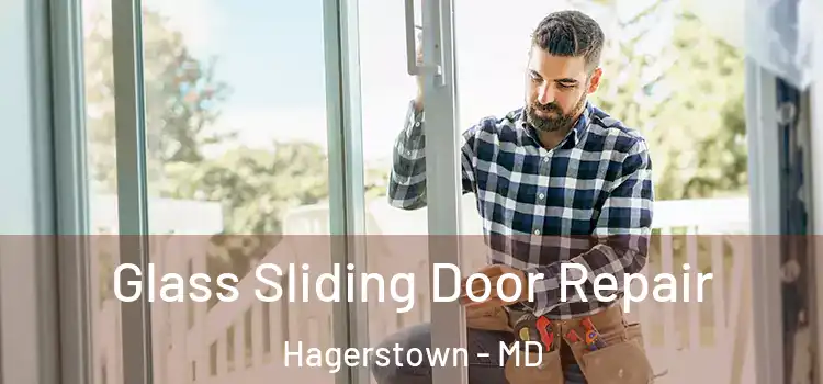 Glass Sliding Door Repair Hagerstown - MD
