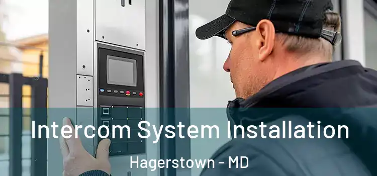 Intercom System Installation Hagerstown - MD