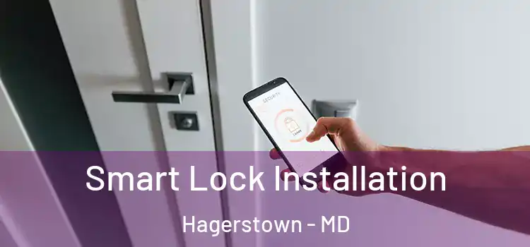 Smart Lock Installation Hagerstown - MD