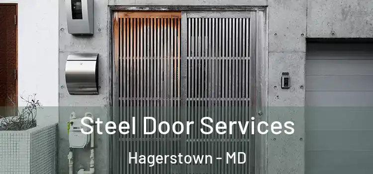 Steel Door Services Hagerstown - MD
